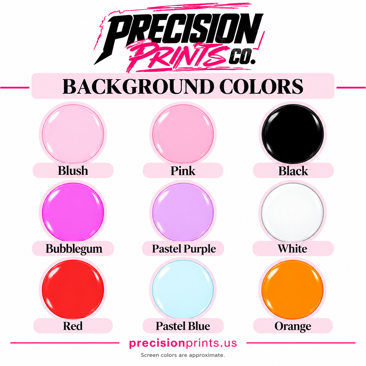 Acrylic keychain backing colors: Blush, Pink, Black, Bubblegum, Pastel Purple, White, Red, Pastel Blue, Orange